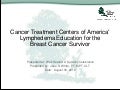 Lymphedema Education for the Breast Cancer Survivor
