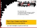 Pitch Your Project and Vision – Zielgerichtete Kommunikation