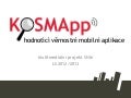 KOSMApp: hodnotící věrnostní mobilní aplikace