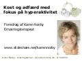 Kost og adfærd med fokus på hyperaktivitet   randers