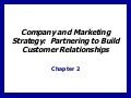 Partnering to Build Customer Relationships