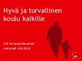 Hyvä ja turvallinen koulu kaikille