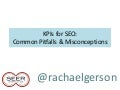 KPIs for SEO: Common Pitfalls & Misconceptions