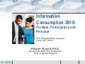  News Consumption 2010: Portable, Participatory and Personal 