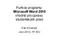 MS Word - vybrané funkce, jaro 2012