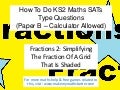 How To Do KS2 Maths SATs Paper B Fractions Questions (Part 2)