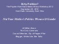 "Not Your Mother&rsquo;s Politics" from "Dirty Politics" Poynter Kent State Media Ethics Workshop 2012