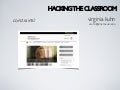 Hacking the Classroom C+W 2012