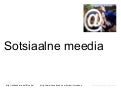 Kuidas Kasutada Sotsiaalset Meediat