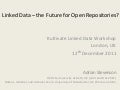 Linked Data - the Future for Open Repositories. Kultivate Workshop