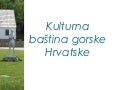 Kulturna baština gorske Hrvatske