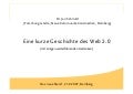 Kurze Geschichte Des Web 2.0 (Schmidt)