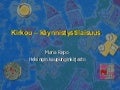 Käynnistystilaisuus 2009