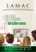 La calidad de la televisión, bajo la lupa de los argentinos (LAMAC, mayo 2013)