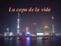 La Copa De La Vida