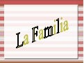 La familia