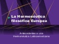 La HermenéUtica FilosóFica Europea