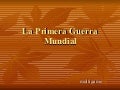 La Primera Guerra Mundial