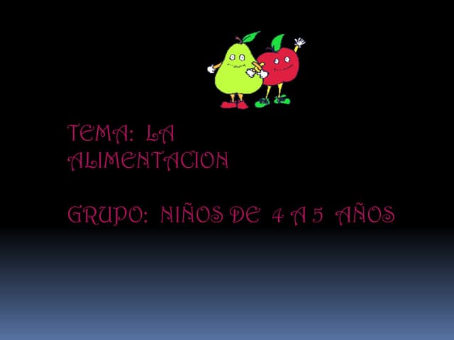 Diapositivas ALIMENTACIÓN 4 y 5 años