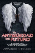 La antigüedad del futuro_Cap 1 de 18