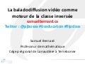 La baladodiffusion vidéo comme moteur de la classe inversée