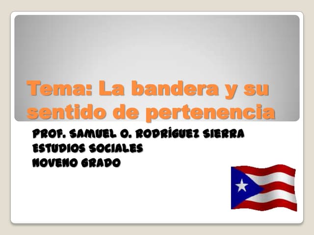 La bandera y su sentido de pertenencia