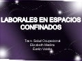 Espacio Confinados