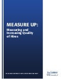 MEASURE UP: Measuring and Increasing Quality of Hires