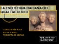 La escultura Italiana del Quattrocento.