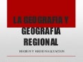 La geografía y la geografía regional NOVENO