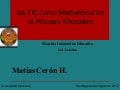 La importancia de las tics como medidadoras en el proceso de enseñanza