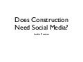 Does Construction Need Social Media?