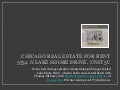 Chicago Real Estate - Lakeview Condo for Rent