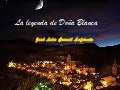 La leyenda de doña Blanca II