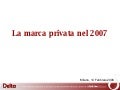 Italia. Marca Privata nel 2007