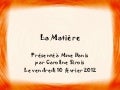 La matière