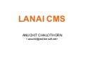 LANAI CMS