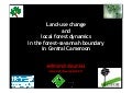 Land use change and local forest dynamics in the forest-savannah boundary in central cameroon
