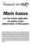 Rapport de Grain en 2008 - Main basse sur les terres agricoles