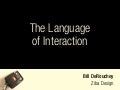 The Language of Interaction