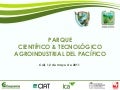 Parque Científico & Tecnológico Agroindustrial del Pacífico