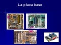 La placa base