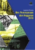 Laporan Kinerja Biro Perencanaan dan Anggaran Kementerian Perumahan Rakyat Tahun 2010