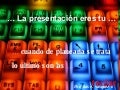 La Presentacion Eres Tu