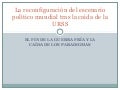 La reconfiguración del escenario político mundial post URSS