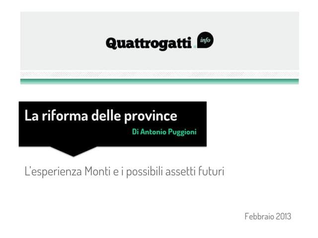 La riforma delle province - L'esperienza Monti e i possibili assetti futuri