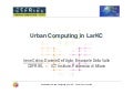 Introduction to Urban Computing in LarKC