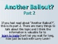 Another Bailout Part 2