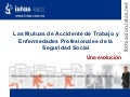 Las Mutuas de Accidente de Trabajo y Enfermedades