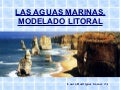 Las aguas marinas, modelado litoral